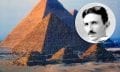 What's the connection between the Egyptian Pyramids and Nikola Tesla's studies and interests? Credit: Yandex Ru